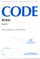 Couverture du livre « Code rural livre 3 » de  aux éditions Direction Des Journaux Officiels