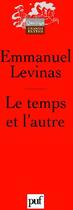 Couverture du livre « Le temps et l'autre » de Emmanuel Levinas aux éditions Puf