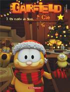 Couverture du livre « Garfield & Cie Tome 7 : un conte de Noël » de Jim Davis aux éditions Dargaud