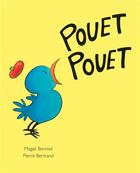 Couverture du livre « Pouet pouet » de Bonniol Magali et Pierre Bertrand aux éditions Ecole Des Loisirs