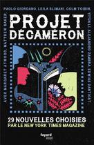 Couverture du livre « Projet Décaméron : 29 nouvelles choisies par le New York Times magazine » de Collectif et Sophy Hollington aux éditions Fayard