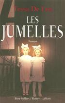 Couverture du livre « Les jumelles » de Tessa De Loo aux éditions Robert Laffont