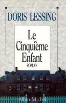 Couverture du livre « Le cinquième enfant » de Doris Lessing aux éditions Albin Michel