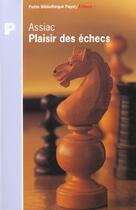 Couverture du livre « Plaisir des échecs » de Assiac aux éditions Payot