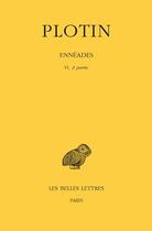 Couverture du livre « Ennéades. Tome VI, 2e partie » de Plotin aux éditions Belles Lettres