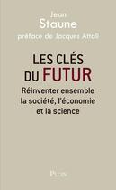 Couverture du livre « Les clés du futur » de Jean Staune aux éditions Plon