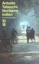 Couverture du livre « Nocturne indien » de Antonio Tabucchi aux éditions 10/18