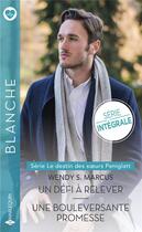 Couverture du livre « Un défi à relever ; une bouleversante promesse » de Wendy S. Marcus aux éditions Harlequin