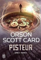 Couverture du livre « Pisteur t.3 ; partie 2 » de Orson Scott Card aux éditions J'ai Lu