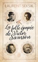 Couverture du livre « La folle épopée de Victor Samson » de Laurent Seksik aux éditions J'ai Lu