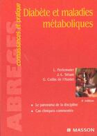 Couverture du livre « Diabetes et maladies metaboliques ; 4e edition » de Leon Perlemuter et G Collin De L'Hortet et J-L Selam aux éditions Elsevier-masson