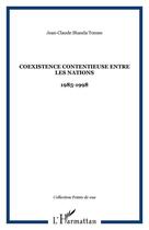 Couverture du livre « Coexistence contentieuse entre les nations 1985-1998 » de Jean-Claude Shanda Tonme aux éditions Editions L'harmattan