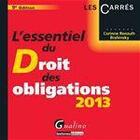 Couverture du livre « L'essentiel du droit des obligations (édition 2013) » de Corinne Renault-Brahinsky aux éditions Gualino Editeur