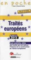Couverture du livre « Traités européens (édition 2015) » de Jean-Claude Zarka aux éditions Gualino