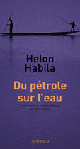 Couverture du livre « Du petrole sur l'eau » de Helon Habila aux éditions Editions Actes Sud