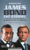 Couverture du livre « James Bond est éternel » de Guillaume Evin aux éditions Le Poche Du Moment