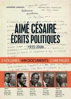 Couverture du livre « Écrits politiques ; 1935-2008 » de Aime Cesaire aux éditions Jean-michel Place Editeur