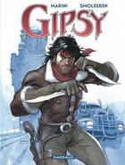 Couverture du livre « Gipsy : Intégrale Tomes 1 à 6 » de Thierry Smolderen et Enrico Marini aux éditions Dargaud