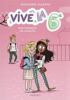 Couverture du livre « Vive la 6e ! t.3 ; avertissement de conduite » de Segolene Valente aux éditions Rageot