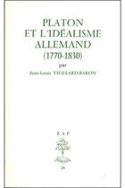 Couverture du livre « Platon et l'idealisme allemand » de Vieillard-Baron J-L. aux éditions Beauchesne