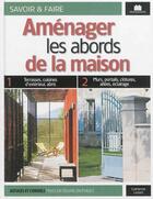 Couverture du livre « Aménager les abords de la maison » de Catherine Levard aux éditions Massin