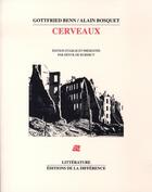 Couverture du livre « Cerveaux » de Alain Bosquet et Gottfried Benn aux éditions La Difference