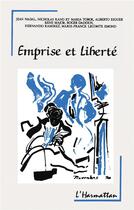 Couverture du livre « Emprise et liberte » de  aux éditions L'harmattan