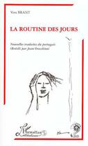 Couverture du livre « La routine des jours » de Vera Brant aux éditions L'harmattan