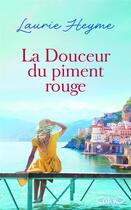 Couverture du livre « La douceur du piment rouge » de Laurie Heyme aux éditions Michel Lafon