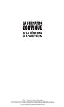 Couverture du livre « La formation continue ; de la réflexion à l'action » de L Lafortune et C Deaudelin aux éditions Pu De Quebec