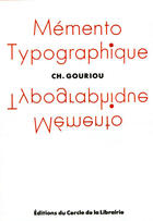 Couverture du livre « Memento typographique » de Charles Gouriou aux éditions Electre