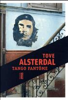Couverture du livre « Tango fantôme » de Tove Alsterdal aux éditions Rouergue