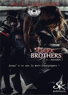 Couverture du livre « Dark brotherst.3 : Hayden » de Angie L. Deryckere aux éditions Sharon Kena