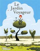 Couverture du livre « Le jardin voyageur » de Peter Brown aux éditions Nord-sud