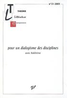 Couverture du livre « Pour un dialogisme des disciplines ; avec Bakhtine » de  aux éditions Pu De Vincennes