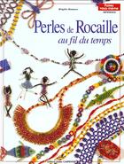 Couverture du livre « Perles de rocaille au fil du temps » de Brigitte Bonnave aux éditions Editions Carpentier