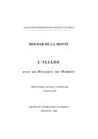 Couverture du livre « L'Iliade ; avec un discours sur Homère » de Antoine Houdar De La Motte aux éditions Slc