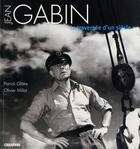 Couverture du livre « Jean Gabin ; la traverséee d'un siècle » de Patrick Glatre et Olivier Millot aux éditions Creaphis