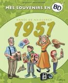 Couverture du livre « Mes souvenirs en BD Tome 12 : 1951 » de Denis Bloicat et Saccoman aux éditions Dupuis