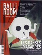 Couverture du livre « Ballroom n 5 les danses macabres mars avril 2015 » de  aux éditions Ballroom
