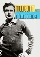 Couverture du livre « Modigliani » de Meryle Secrest aux éditions Epagine