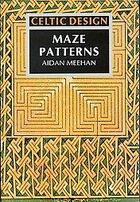 Couverture du livre « Celtic design maze patterns » de  aux éditions Thames & Hudson