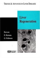 Couverture du livre « Liver Regeneration » de Bernuau aux éditions John Libbey