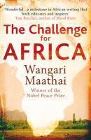 Couverture du livre « The Challenge for Africa » de Wangari Maathai aux éditions Random House Digital