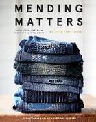 Couverture du livre « MENDING MATTERS - STITCH, PATCH, AND REPAIR YOUR FAVORITE DENIM AND MORE » de Katrina Rodabaugh aux éditions Abrams