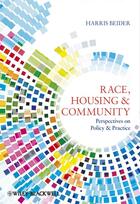 Couverture du livre « Race, Housing and Community » de Harris Beider aux éditions Wiley-blackwell