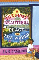 Couverture du livre « The most beautiful place in the world » de Ann Cameron aux éditions Editions Racine