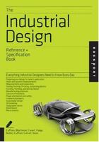 Couverture du livre « Industrial design everything industrial designers need to know every day » de Cuffaro aux éditions Rockport