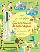 Couverture du livre « Je trace, j'efface : les animaux de compagnie » de Manola Caprini et Kirsteen Robson aux éditions Usborne