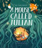 Couverture du livre « A MOUSE CALLED JULIAN » de Joe Todd-Stanton aux éditions Flying Eye Books